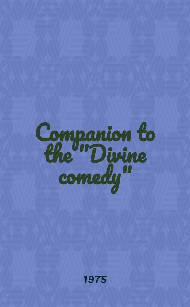 Companion to the "Divine comedy"