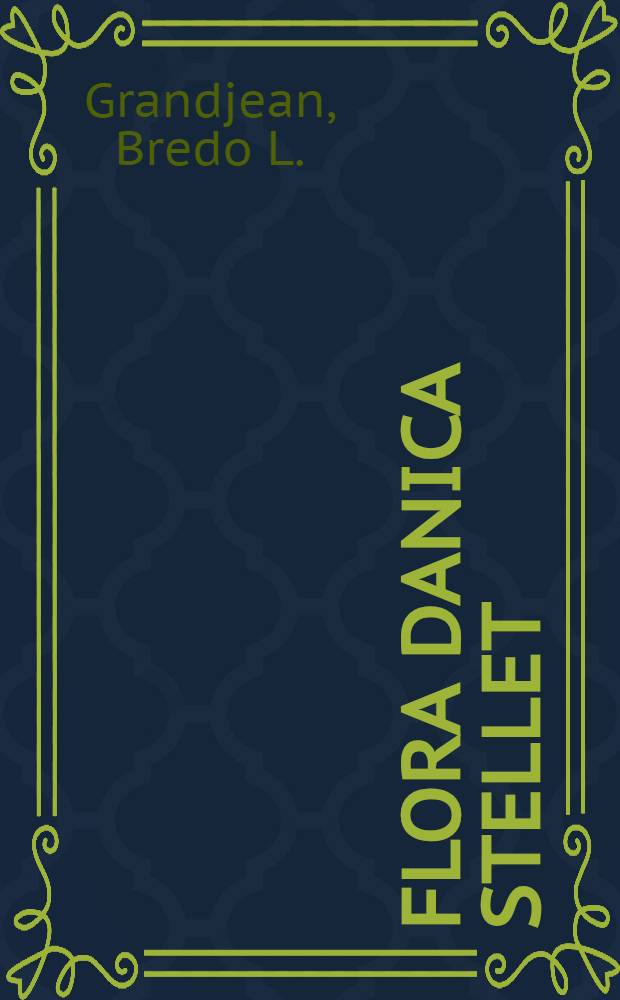Flora Danica stellet