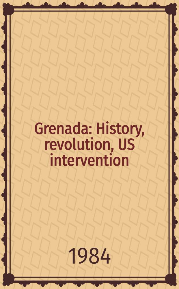 Grenada : History, revolution, US intervention