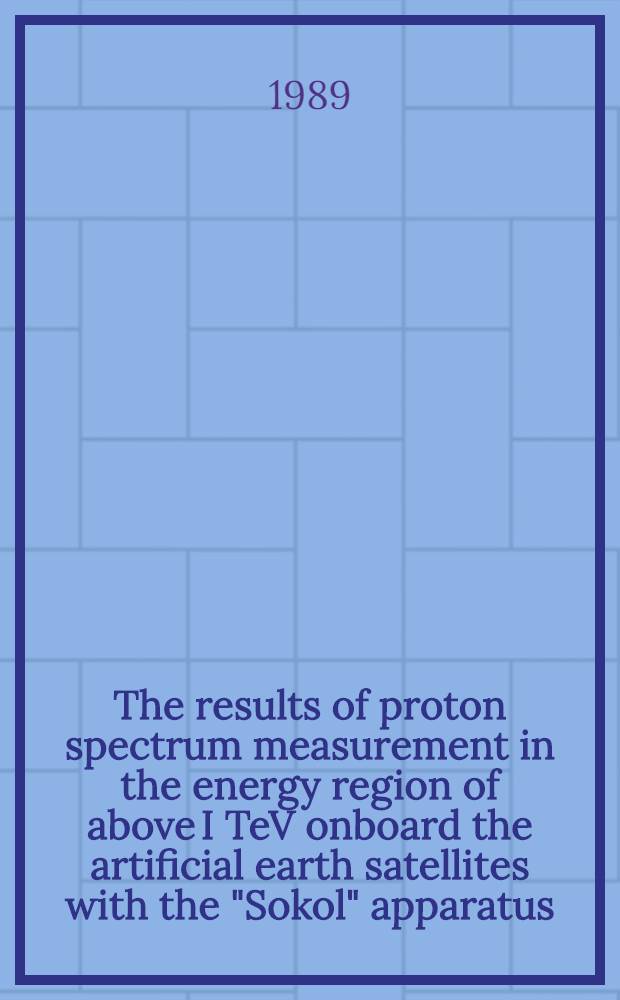 The results of proton spectrum measurement in the energy region of above I TeV onboard the artificial earth satellites with the "Sokol" apparatus