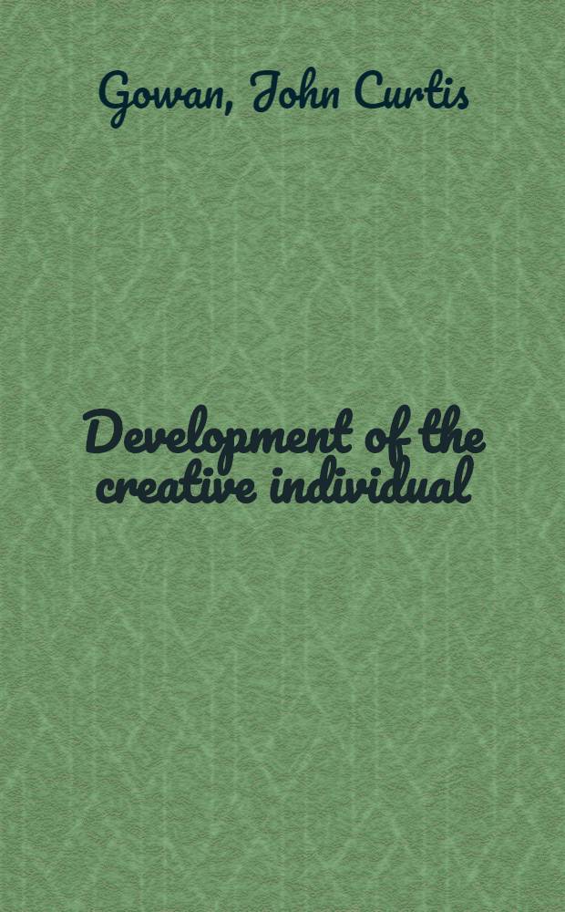 Development of the creative individual