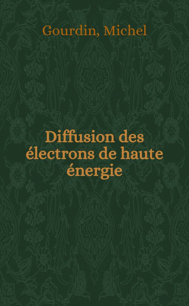 Diffusion des électrons de haute énergie