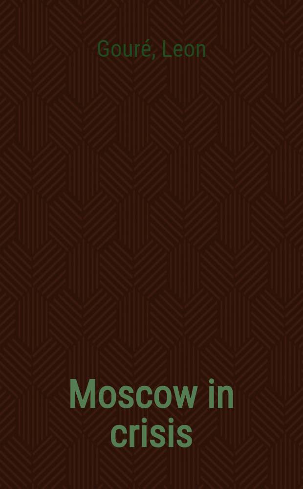 Moscow in crisis