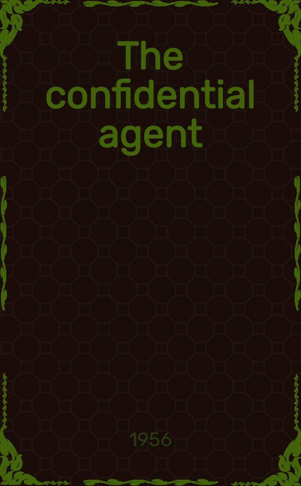 The confidential agent : An entertainment