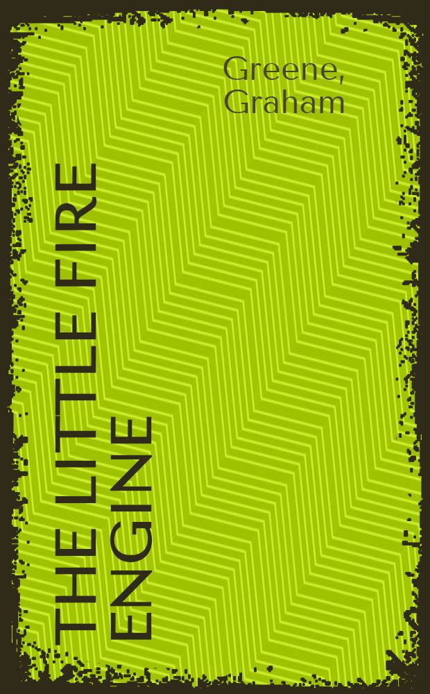 The little fire engine : A short story for children