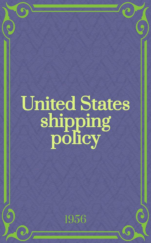 United States shipping policy