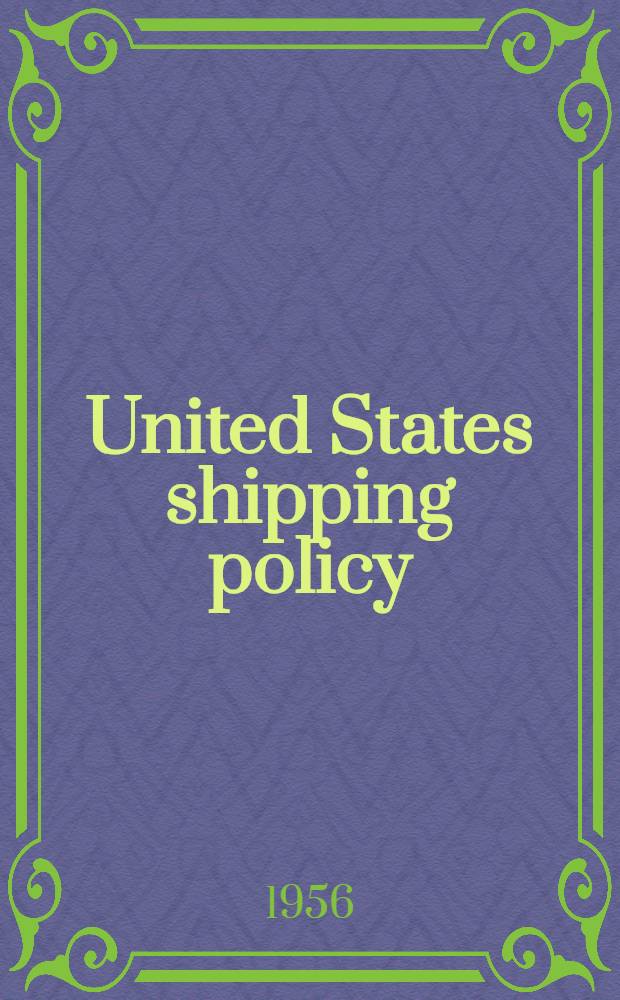 United States shipping policy