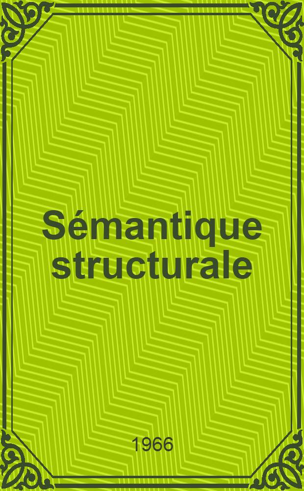 Sémantique structurale : Recherche de méthode
