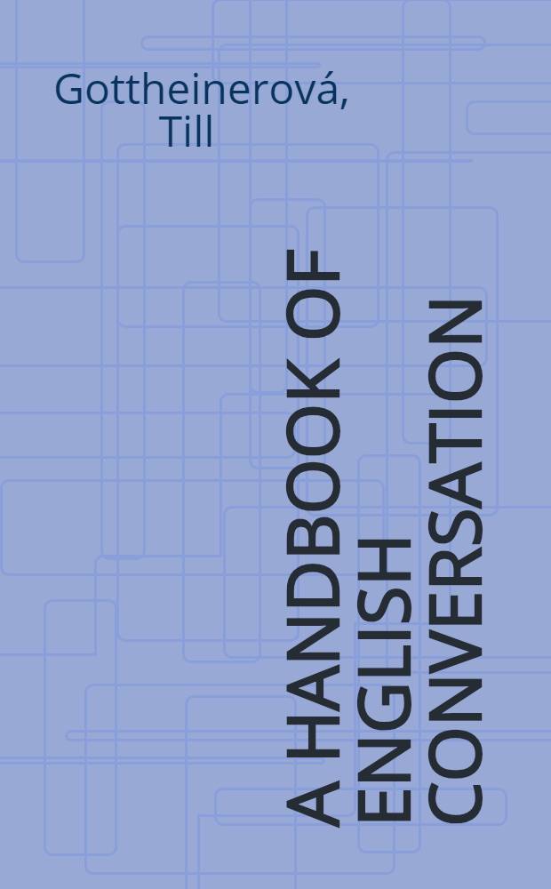 A handbook of English conversation