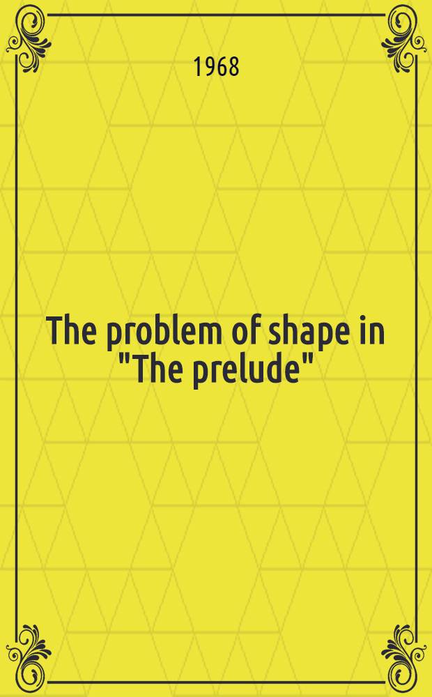 The problem of shape in "The prelude" : The conflict of private and public speech