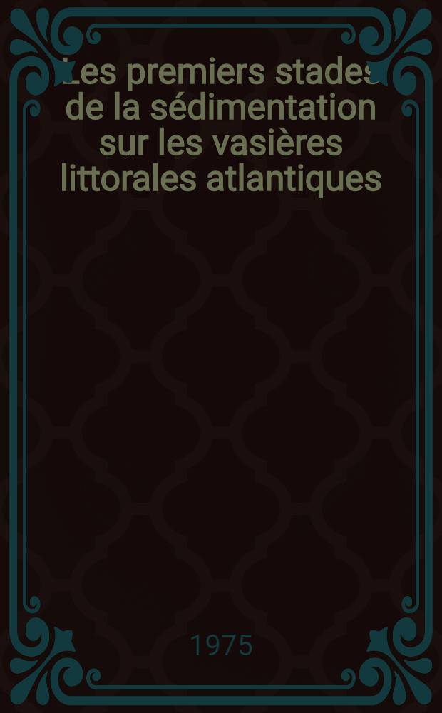 Les premiers stades de la s&eacute;dimentation sur les vasi&egrave;res littorales atlantiques : R&ocirc;le de l'&eacute;mersion Th&egrave;se. T. 2 : Figures