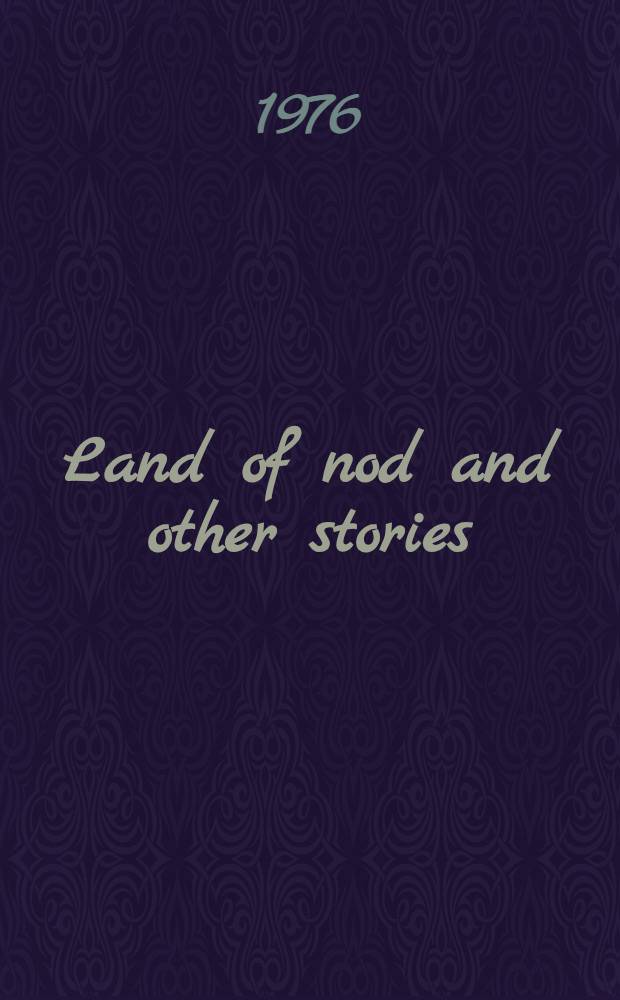 Land of nod and other stories
