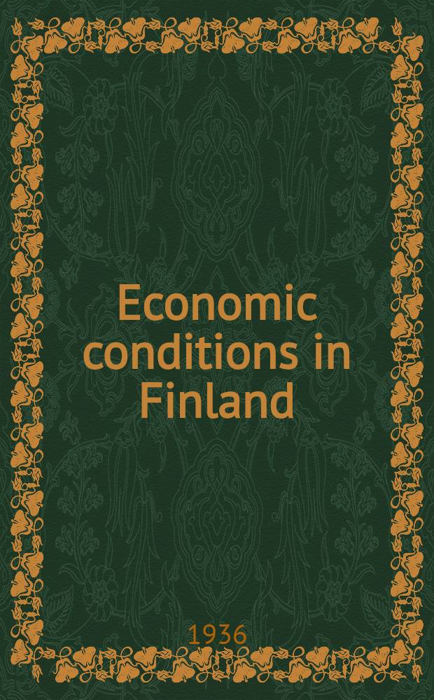 Economic conditions in Finland : Report