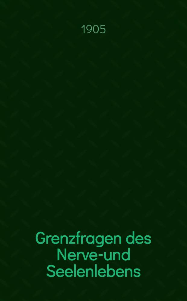 Grenzfragen des Nerven- und Seelenlebens : Einzel-Darstellungen für Gebildete aller Stände Im Vereine mit hervorragenden Fachmännern des In-und Auslandes. H. 34 : Trunksucht und Temperenz in den Vereinigten Staaten