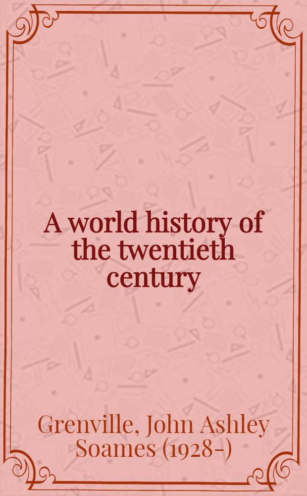 A world history of the twentieth century