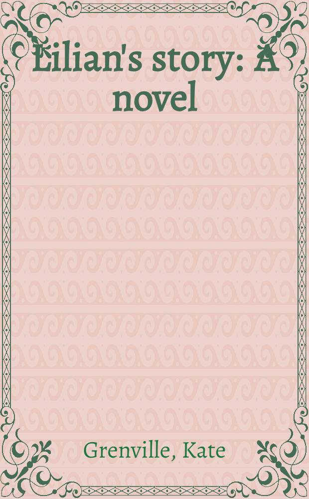 Lilian's story : A novel