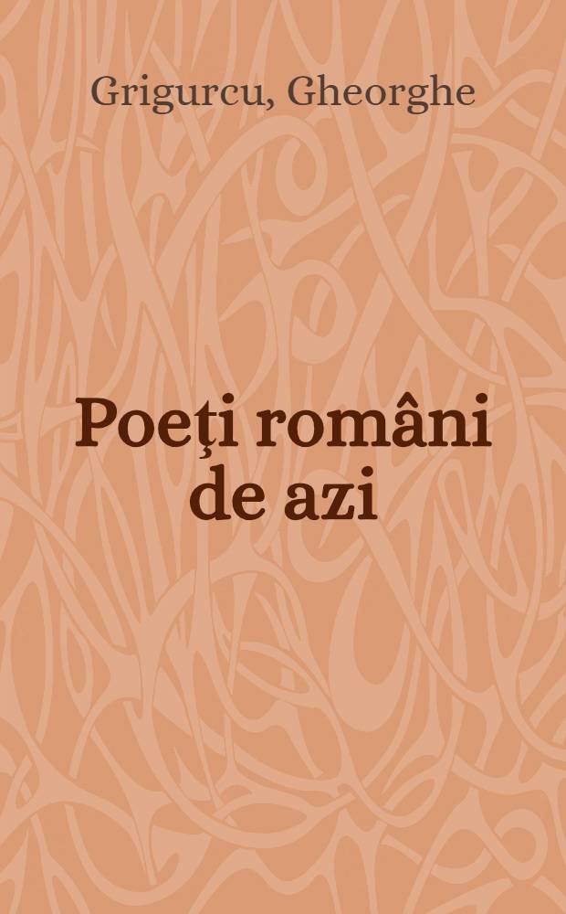 Poeţi români de azi