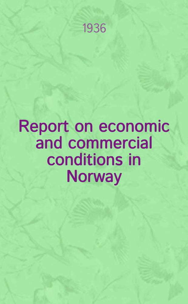 Report on economic and commercial conditions in Norway