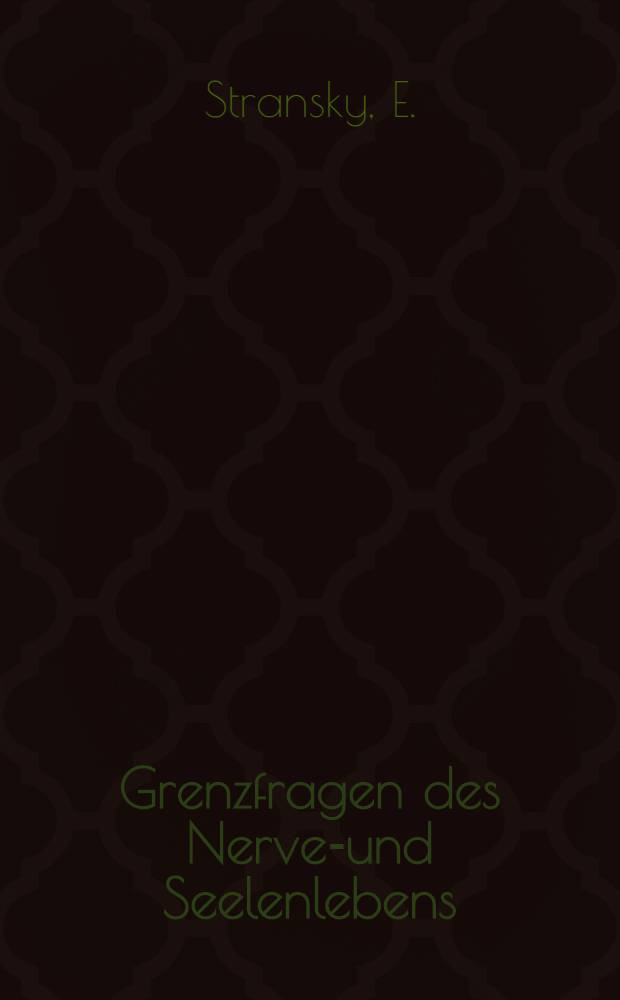 Grenzfragen des Nerven- und Seelenlebens : Einzel-Darstellungen für Gebildete aller Stände Im Vereine mit hervorragenden Fachmännern des In-und Auslandes. H. 67 : Über die Dementia praecox
