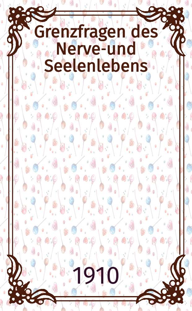 Grenzfragen des Nerven- und Seelenlebens : Einzel-Darstellungen für Gebildete aller Stände Im Vereine mit hervorragenden Fachmännern des In-und Auslandes. H. 71 : Studien über die Genealogie und Psychologie der Musiker
