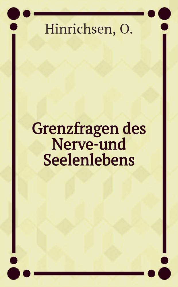 Grenzfragen des Nerven- und Seelenlebens : Einzel-Darstellungen für Gebildete aller Stände Im Vereine mit hervorragenden Fachmännern des In-und Auslandes. [H. 85] : Sexualität und Dichtung