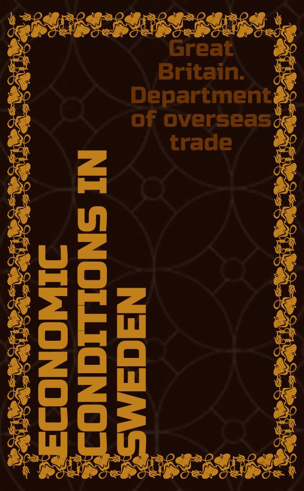 Economic conditions in Sweden : Report