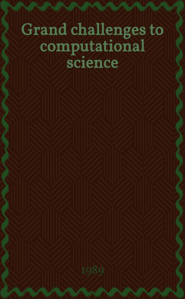 Grand challenges to computational science