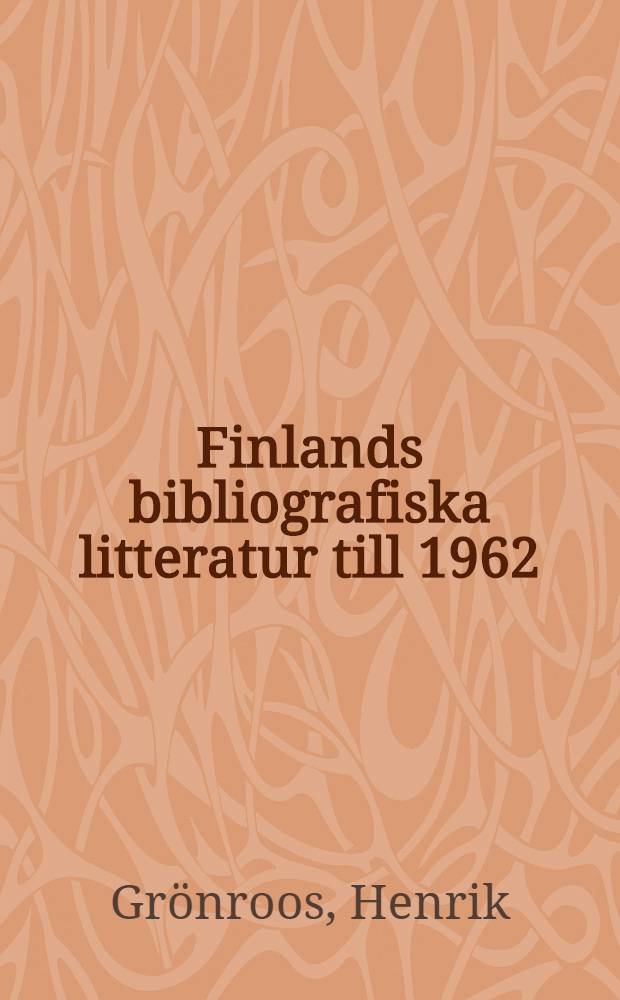 Finlands bibliografiska litteratur till 1962
