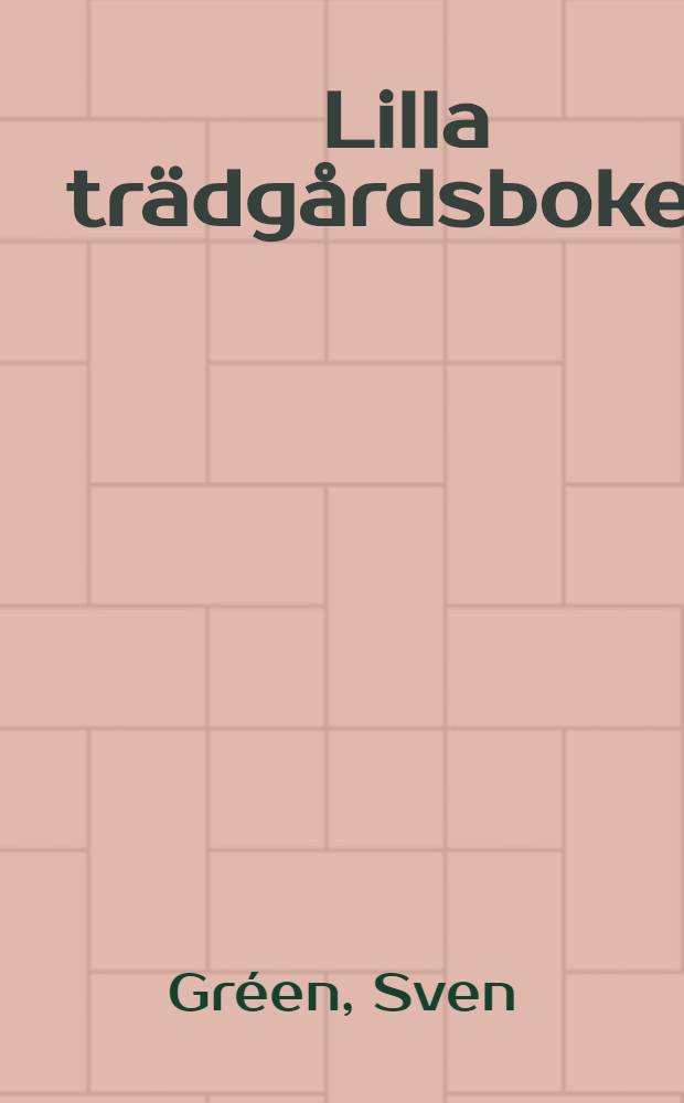 Lilla trädgårdsboken