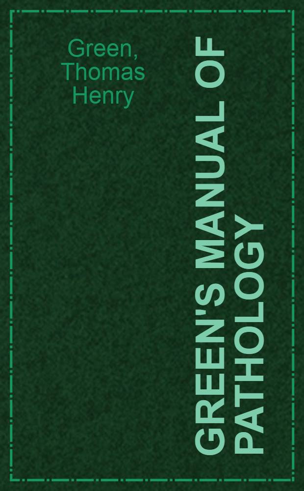 Green's manual of pathology