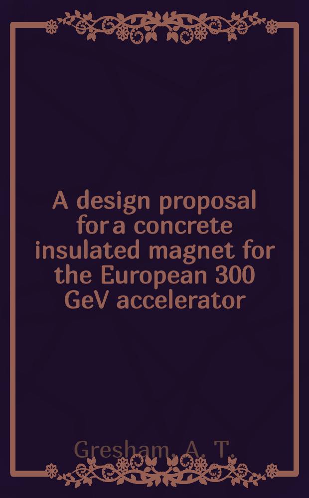 A design proposal for a concrete insulated magnet for the European 300 GeV accelerator