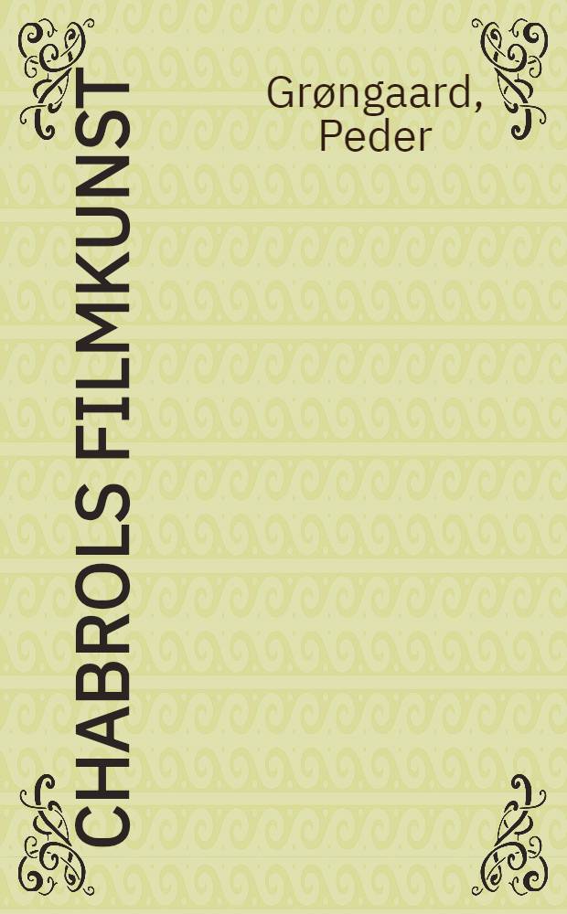 Chabrols filmkunst
