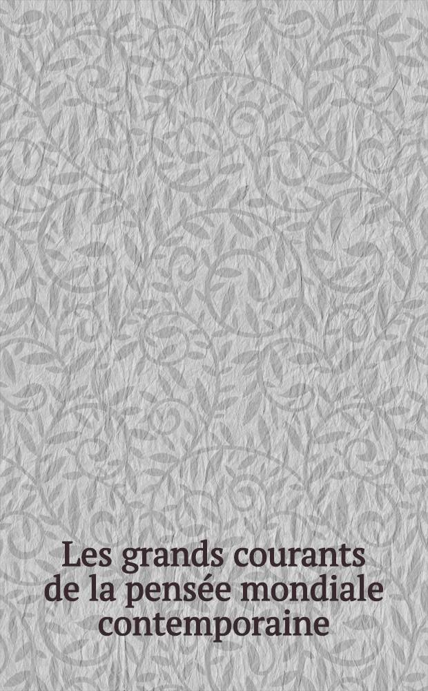 Les grands courants de la pensée mondiale contemporaine