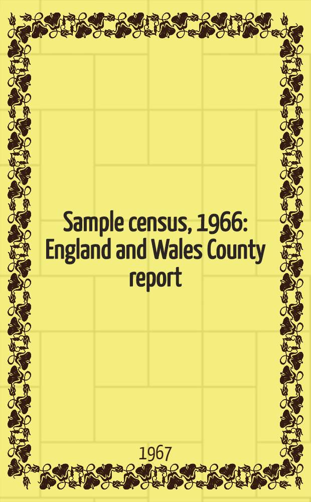 Sample census, 1966 : England and Wales County report (Laid before Parliament pursuant to Section 4 (1), Census act, 1920). [36] : Merionethshire