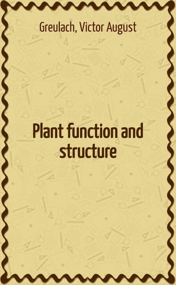 Plant function and structure