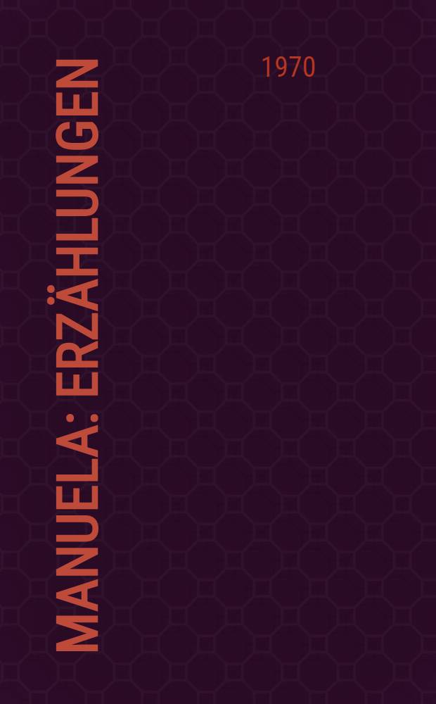 Manuela : Erzählungen