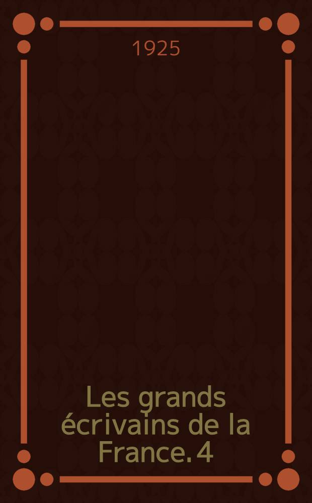 Les grands écrivains de la France. 4 : Légendes des siècles