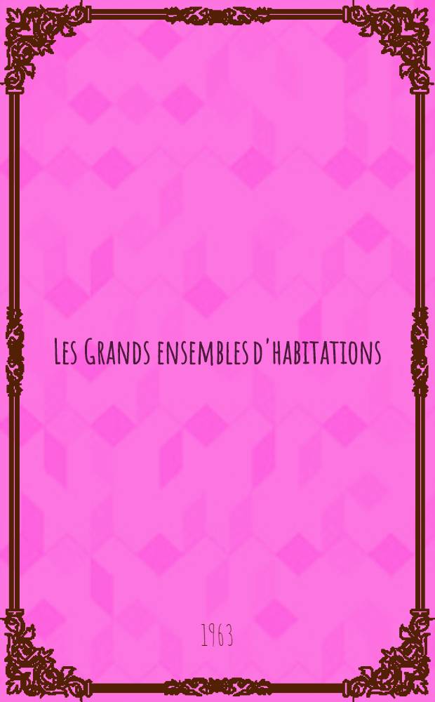 Les Grands ensembles d'habitations