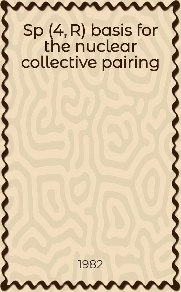 Sp(4, R) basis for the nuclear collective pairing