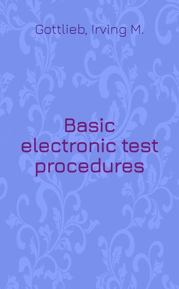 Basic electronic test procedures