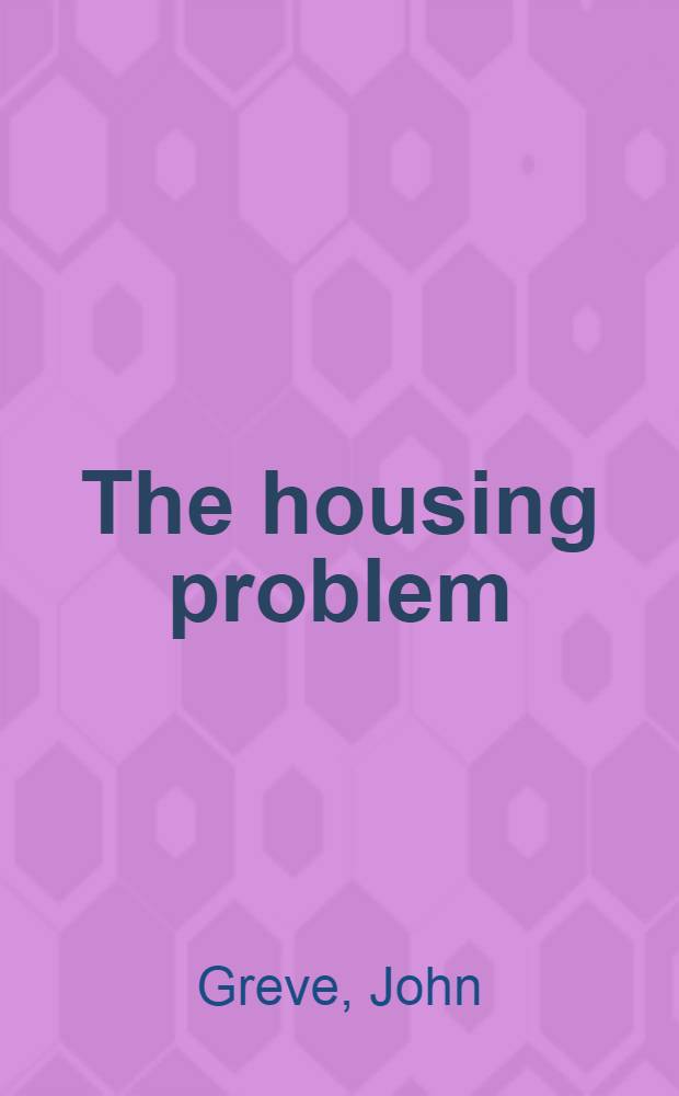 The housing problem