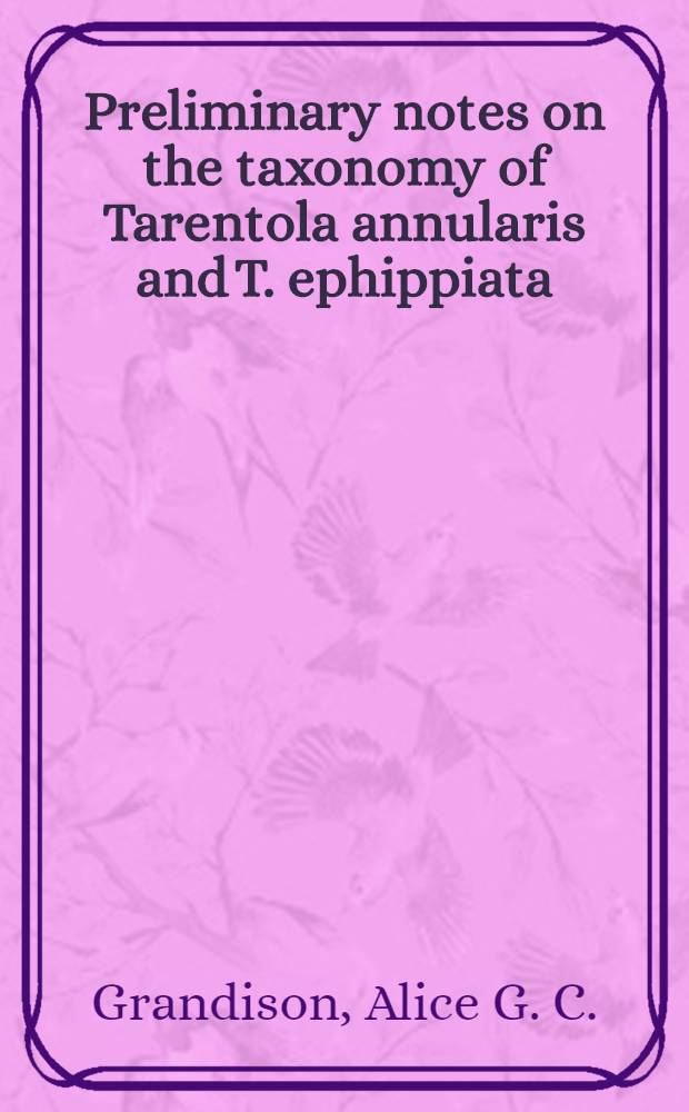 Preliminary notes on the taxonomy of Tarentola annularis and T. ephippiata (Sauria: Gekkonida)