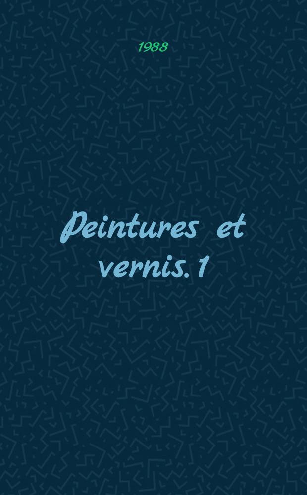 Peintures et vernis. 1 : Les constituants