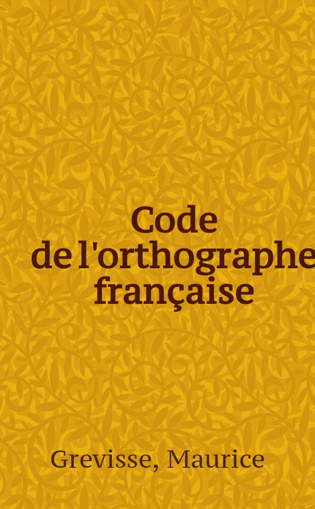 Code de l'orthographe française