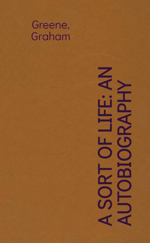 A sort of life : An autobiography