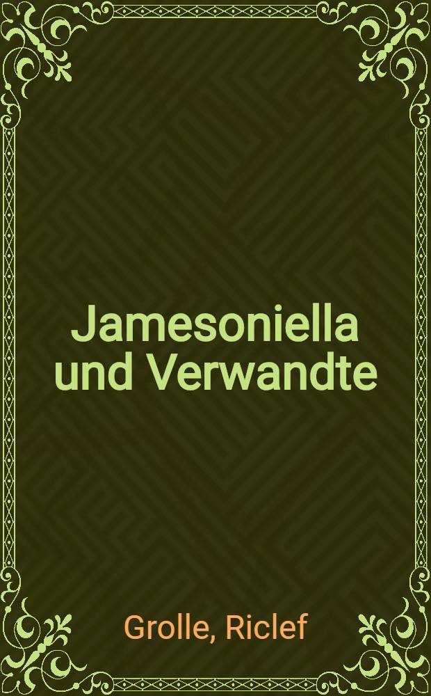 [Jamesoniella und Verwandte
