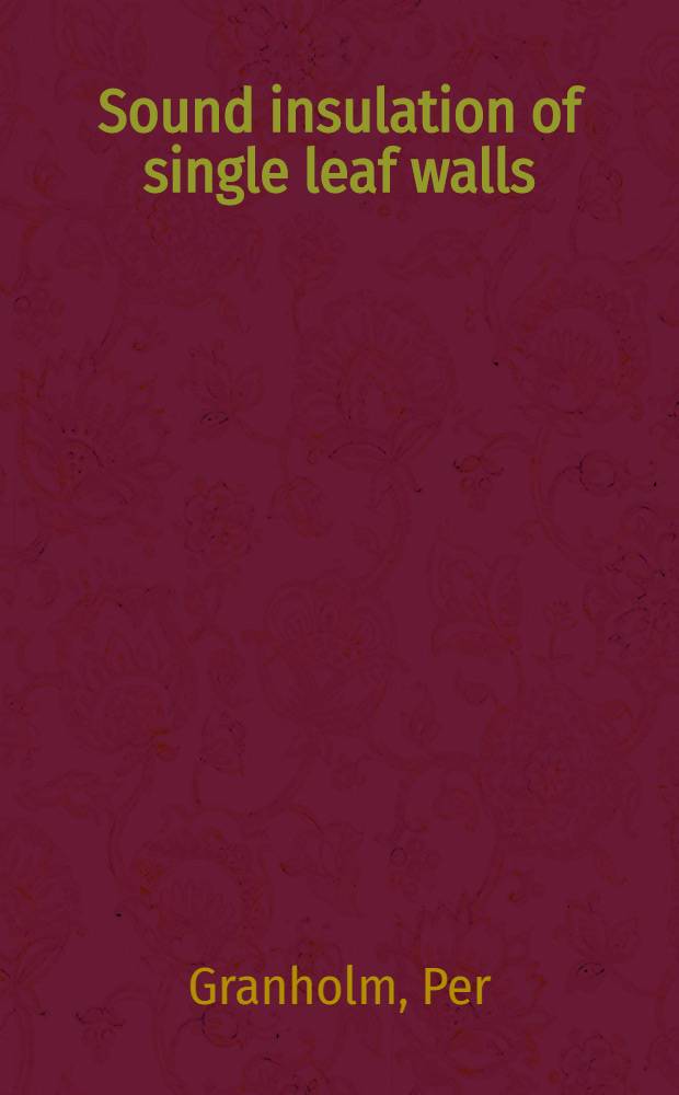 Sound insulation of single leaf walls