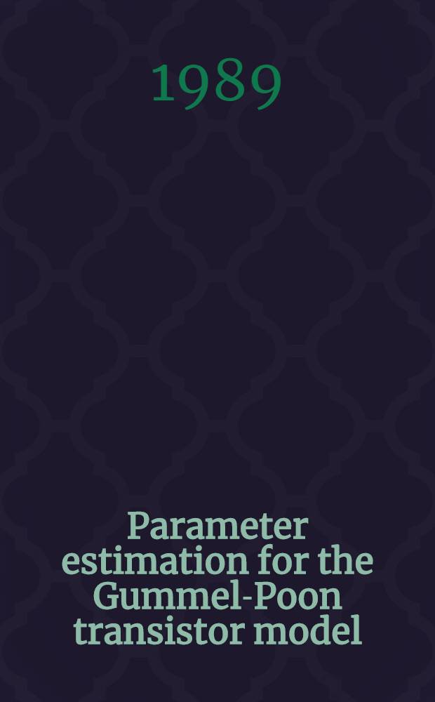 Parameter estimation for the Gummel-Poon transistor model