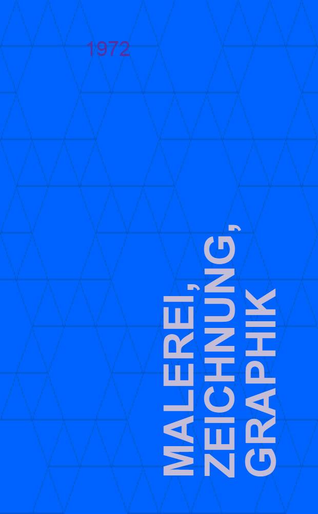 Malerei, Zeichnung, Graphik : Katalog