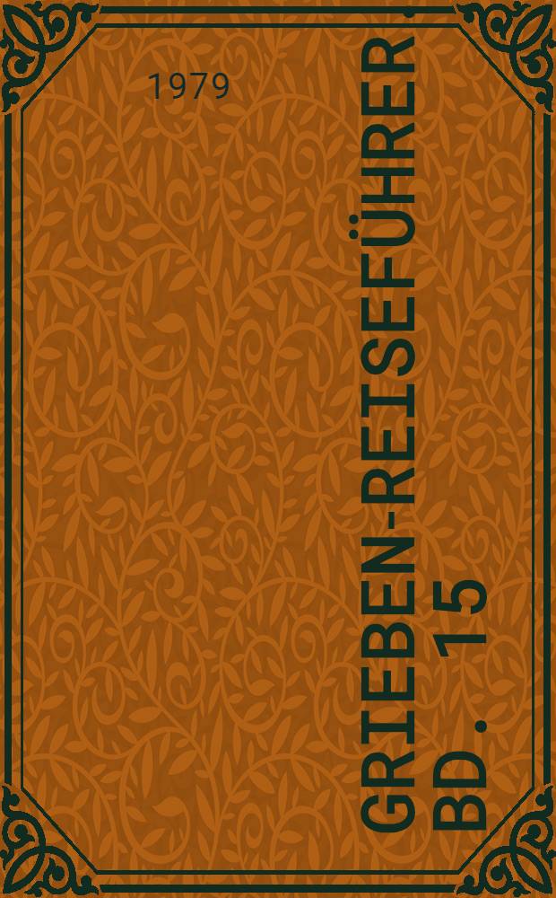 Grieben-Reiseführer. Bd. 15 : Oberitalien West